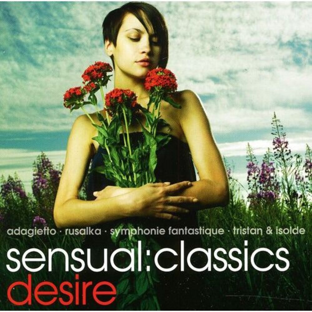 Various Artists - Sensual: Classics Desire / Various  CD